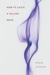 How to Catch a Falling Knife