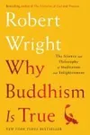 Why Buddhism Is True