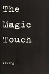 The magic touch