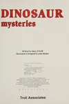 Dinosaur mysteries