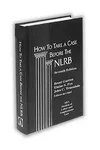 How to take a case before the NLRB