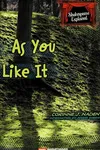 As you like it