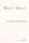 Hush, hush