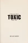 Toxic