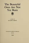 The beautyful ones are not yet born