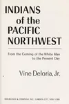 Indians of the Pacific Northwest