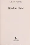 Shadow child