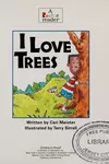 I love trees