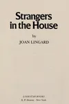 Strangers in the house