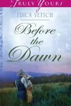 Before the Dawn