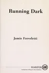 Running dark