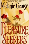 The Pleasure Seekers