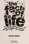 The facts of life