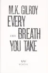 Every breath you take