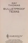 Bulletproof Texas
