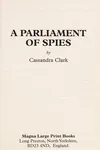 A parliament of spies