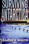 Surviving Antarctica