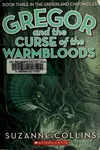 Gregor and the Curse of the Warmbloods