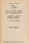 The Dazzled Heart