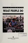 Let's discover what people do