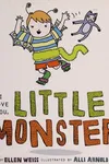 I love you, Little Monster