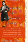The Immortal Life of Henrietta Lacks