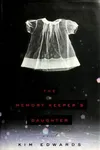 The Memory Keeper's Daughter