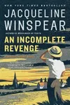 An Incomplete Revenge (Maisie Dobbs #5)