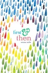 First & Then