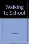 Walking to school