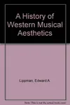 A history of Western musical aesthetics