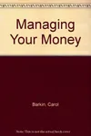 Managing your money