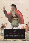 The essential Nostradamus