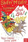Shifty McGifty and Slippery Sam