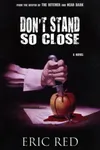 Don't Stand So Close