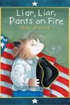 Liar, liar, pants on fire