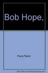 Bob Hope