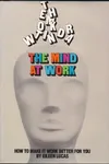 The mind at work