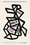 A Girl Is a Half-formed Thing