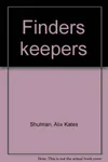 Finders keepers