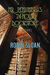 Mr. Penumbra's 24-Hour Bookstore