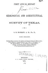 Annual Report of the Geological and Agricultural Survey of Texas