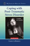 Coping with post-traumatic stress disorder