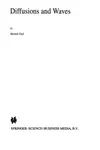 Diffusions and Waves
