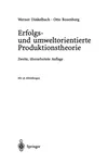 Erfolgs- und umweltorientierte Produktionstheorie