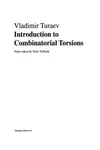 Introduction to Combinatorial Torsions
