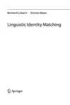 Linguistic Identity Matching