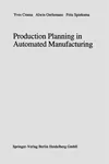 Production Planning in Automated Manufacturing