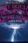 Why does it thunder and lightning?