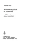 Wave Propagation in Structures